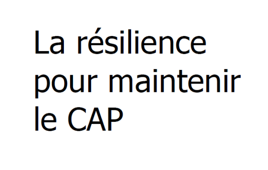Conférence | La résilience pour maintenir le CAP en tout temps, par Benoit Chalifoux Conférence | La résilience pour maintenir le CAP en tout temps, par Benoit Chalifoux