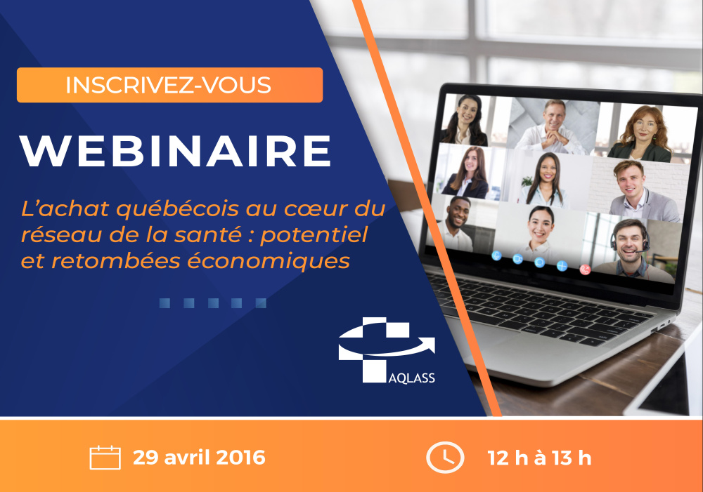 Webinaire | L’achat québécois au cœur du réseau de la santé : potentiel et retombées économiques