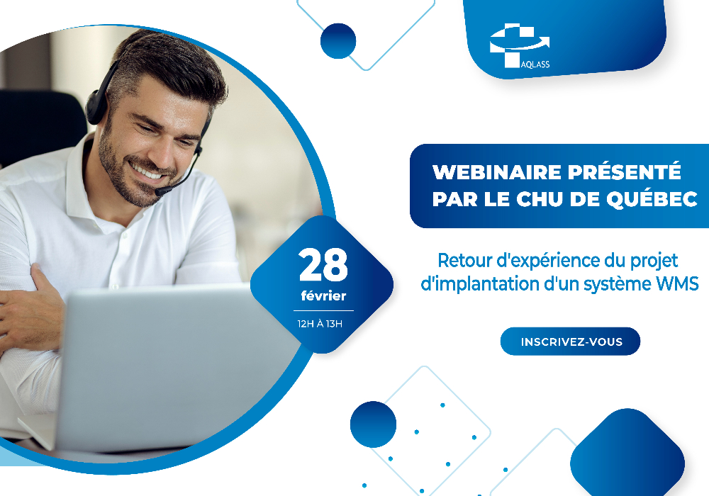 Webinaire | Retour d’expérience du projet d’implantation d’un système WMS